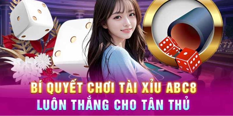 Bỏ túi chiến thuật chơi không bao giờ thua